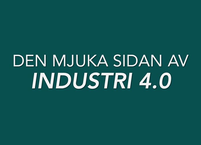 Den mjuka sidan av industri 4.0