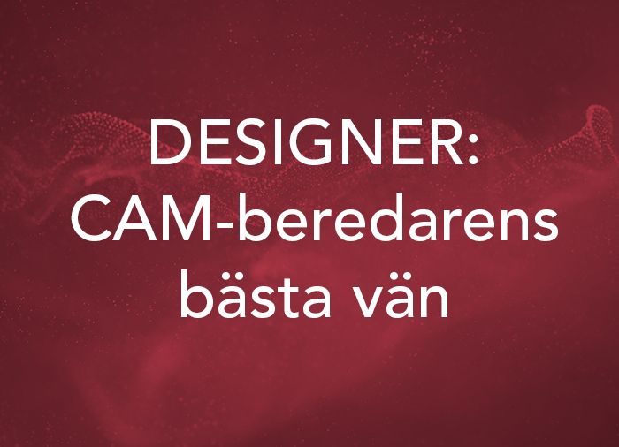Designer: CAM-beredarens bästa vän