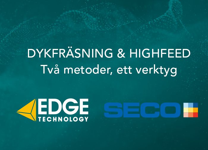 Dykfräsning & highfeed